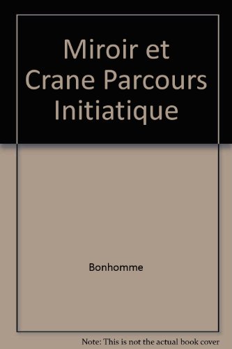 Le  miroir et le crâne