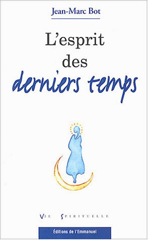 L' esprit des derniers temps