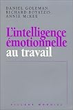 L'intelligence émotionnelle au travail by 