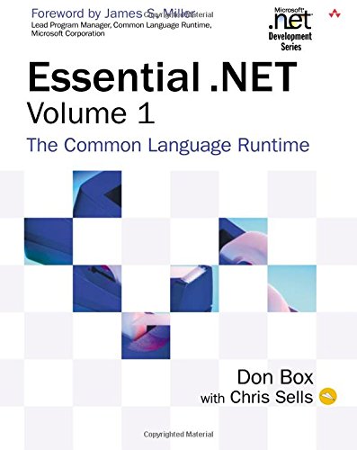 Essential .NET, Volume I: The Common Language Runtime