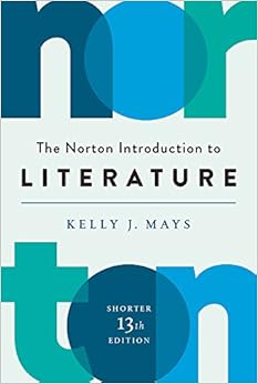 The Norton Introduction to Literature (Shorter Thirteenth Edition)