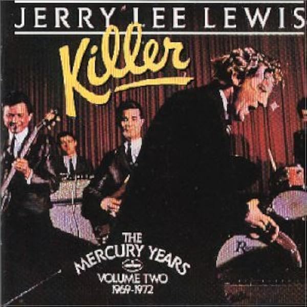 Jerry Lee Lewis - Killer: The Mercury Years, Vol. 1: 1963