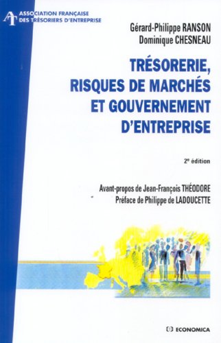 Trésorerie, risques de marchés et gouvernement d'entreprise