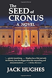The SEED of CRONUS: A Novel