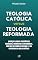 Livro TEOLOGIA CATÓLICA VERSUS TEOLOGIA REFORMADA: conheça algumas divergências teológicas, dogmáticas e doutrinárias