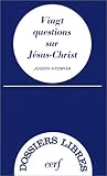 20 questions sur Jésus-Christ by