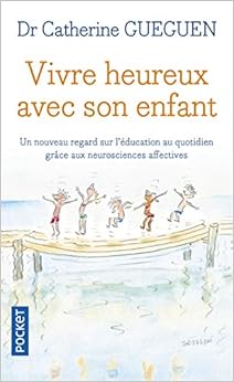 Vivre heureux avec son enfant Livres,Famille et bien-être,Parents et famille