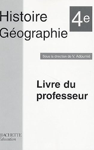 Download Histoire Géographie 4e : Livre du professeur PDF