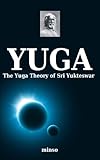 The Yuga Theory of Sri Yukteswar