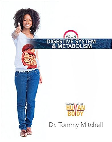 Digestive System & Metabolism Vol. 4 (Wonders of the Human Body)