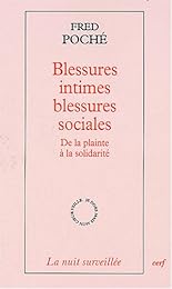 Blessures intimes, blessures sociales