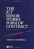 The JCT Minor Works Form of Contract, Chappell, David, 1405115238
