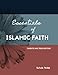 Essentials of Islamic Faith: For Parents and Teens (SWISS Series) (Volume 1) - Book by Suhaib Webb