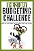 The 21-Day Budgeting Challenge: learn key strategies to set up a budget, make the most of your money, pay off debts and start saving (21-Day Challenges) (Volume 4)