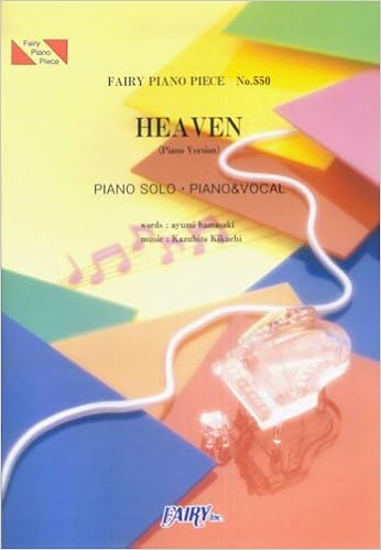 ピアノピースpp550 Heaven Piano Version 浜崎あゆみ ピアノソロ ピアノ ヴォーカル フェアリー フェアリー 本 通販 Amazon