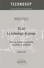 TGAO, la technologie de groupe