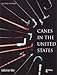 Canes in the United States by