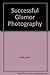 Successful Glamor Photography by 