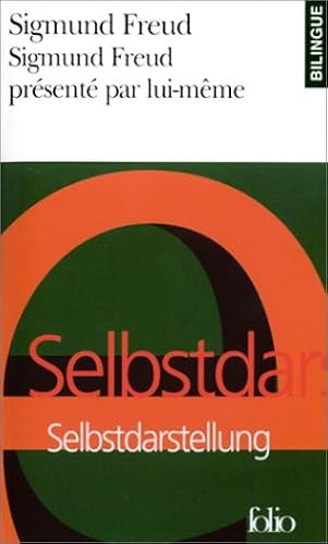 Download Sigmund Freud présenté par lui-même / Sigmund Freud Selbstdarstellung (édition bilingue) PDF