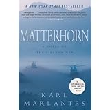 Matterhorn: A Novel of the Vietnam War