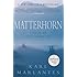 Matterhorn: A Novel of the Vietnam War