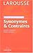 Grand dictionnaire des synonymes et contraires (French Edition) by 