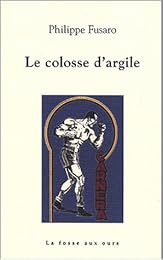 Le  colosse d'argile