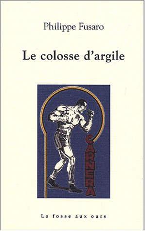 Le  colosse d'argile