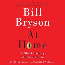 At Home: A Short History of Private Life At Home: A Short History of Private Life