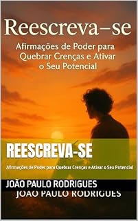 Livro Reescreva-se : Afirmações de Poder para Quebrar Crenças e Ativar o Seu Potencial