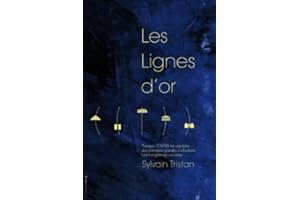 Les Lignes d'or (French Edition)