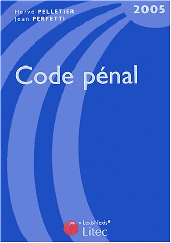 Code pénal, 2005
