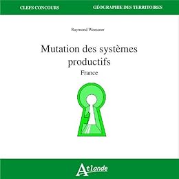 Mutation des systèmes productifs