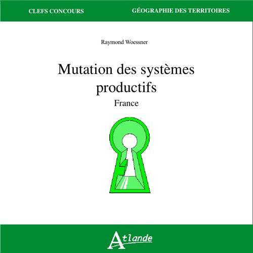 Mutation des systèmes productifs