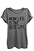 Mom Life Is The Best Life Relaxed T-Shirt Tee - Women - Deep Heather Grey