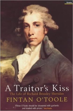 A Traitor S Kiss The Life Of Richard Brinsley Sheridan O Toole Fintan 9781862071186 Amazon Com Books