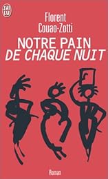 Notre pain de chaque nuit