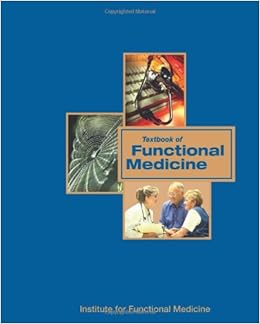 Textbook of Functional Medicine: Sidney MacDonald Baker, Peter Bennett