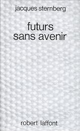 FUTURS SANS AVENIR