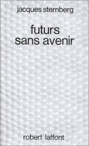 FUTURS SANS AVENIR