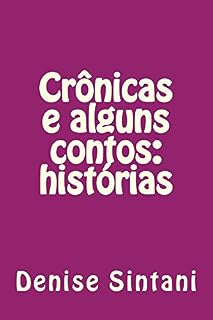 Livro Crônicas e alguns contos: histórias