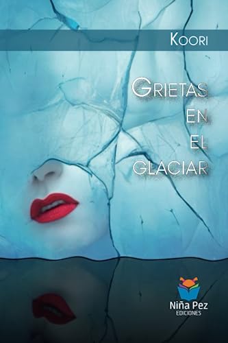 Grietas en el glaciar (Poesía jóvenes/adultos)