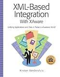 Image de XML-Based Integration with XAware: Unifying Applications and Data in Today's e-Business World