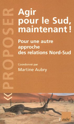 Agir pour le Sud, maintenant !