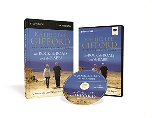 The Rock, the Road, and the Rabbi Study Guide with DVD: Come to the Land Where It All Began The Rock, the Road, and the Rabbi Study Guide with DVD: Come to the Land Where It All Began