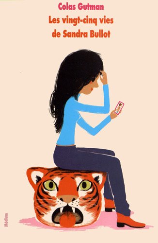 Les  vingt-cinq vies de Sandra Bullot
