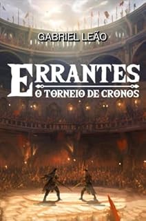 Livro ERRANTES: O Torneio de Cronos (Saga Errantes Livro 1)