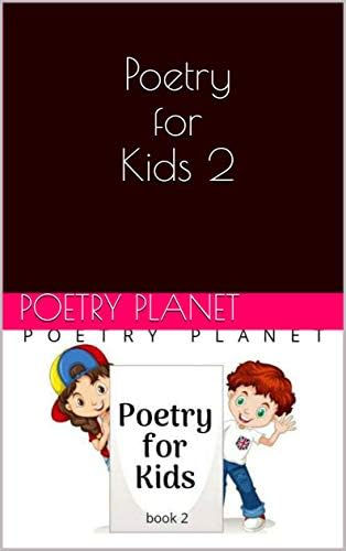 Poetry For Kids 2 [Print Replica] Kindle Edition