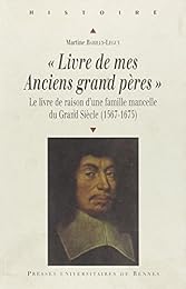 " Livre de mes anciens grand pères"