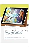 Sketchnotes sur Ipad avec Procreate: Techniques avancées (French Edition) by 